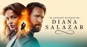 El Extraño Retorno De Diana Salazar